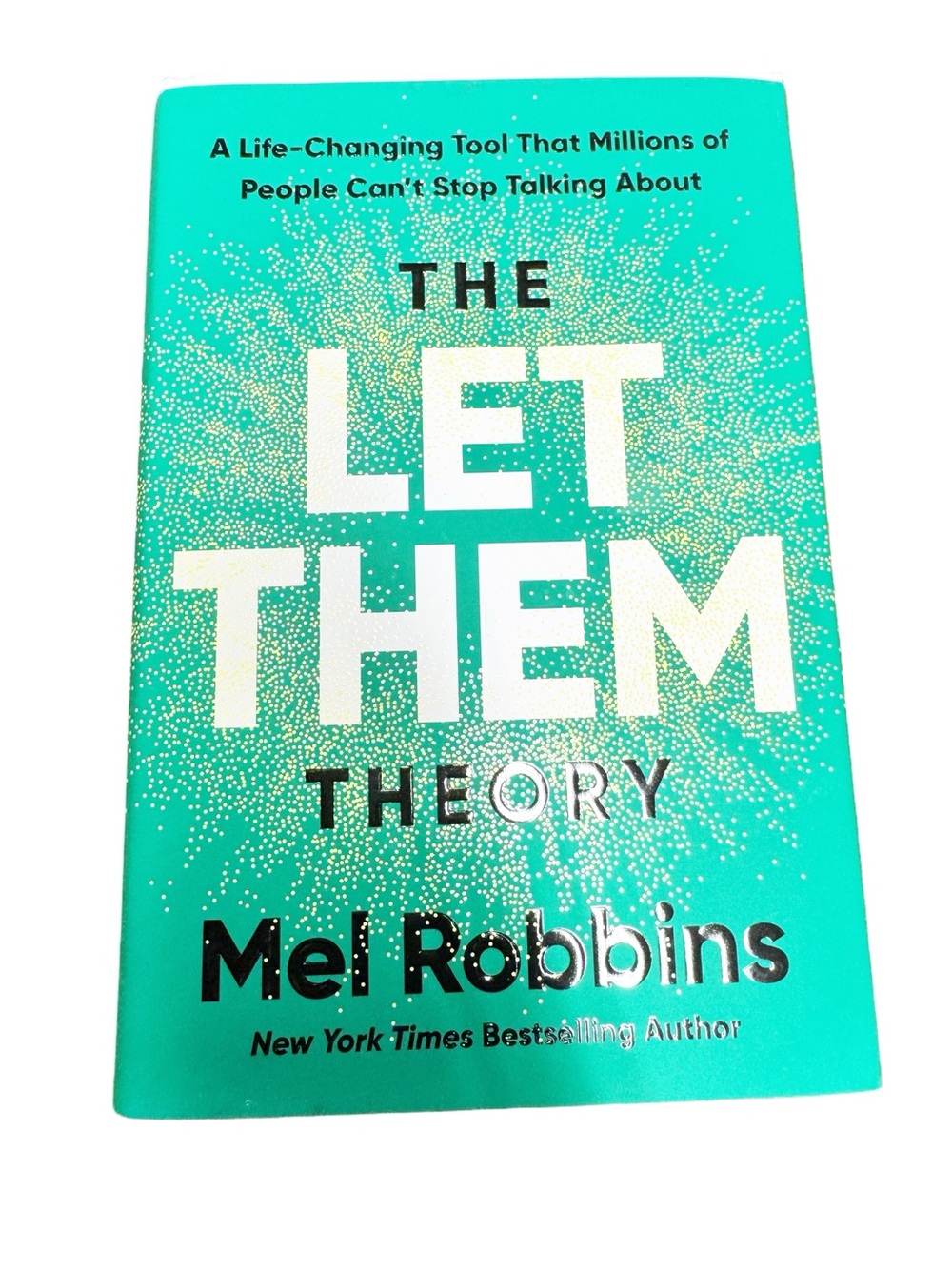 The Let Them Theory by Mel Robbins - Book- New!